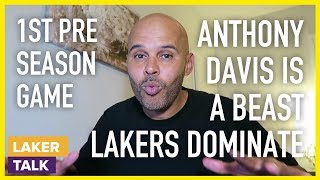 Lakers Dominate 1st Preseason Game - Anthony Davis is a Beast! RECAP