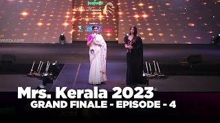 Mrs.Kerala 2023 | Grand Finale - Episode 4 | Event by ESPANIO EVENTS | ANWAR AT| SAJINAS SALEEM