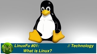 #165 LinuxFu #01: What Is Linux? // Tutorial