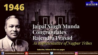 1946 - Jaipal Singh Munda's Speech at the Constituent Assembly