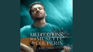 Meditations on a Musette by Couperin (When Paths Meet - Vol. 2)