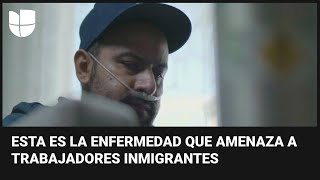 La enfermedad silenciosa que está amenazando la salud y las vidas de muchos trabajadores inmigrantes