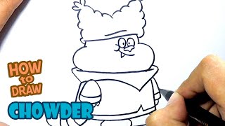How to Draw Chowder | Drawing Cartoon Step by Step