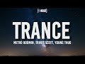 Metro Boomin, Travis Scott, Young Thug - Trance (Tiktok Remix) [1 HOURLyrics] I move so far in time