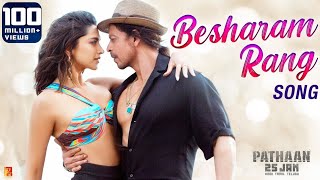 Besharam Rang Song || Shahrukh Khan || Deepika Padukone || Besharam Rang Song Pathaan S