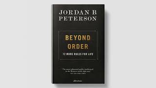 JORDAN PETERSON   BEYOND ORDER   12 MORE RULES FOR LIFE   LECTURE