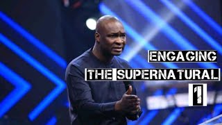 Apostle JOSHUA SELMAN - ENGAGING THE SUPERNATURAL 1