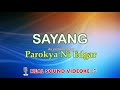 Parokya ni Edgar - Sayang [Real Sound Videoke]