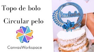 Como criar Topo de bolo circular pelo canvasworkspace Rápido e Fácil