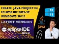 How to Create First Java Project or Program and Run in Eclipse IDE  Windows 10 /11 | UPDATED 2024