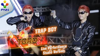 🔥 | TORO | TRAP BOY - (Studio Version)  |［ RAPPER FIGHTER ］🔥