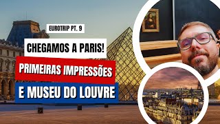 PARIS: primeiras impressões e visita ao Museu do Louvre - com @canalmarciorolim #eurotrip pt9