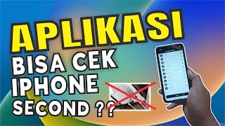 Aplikasi untuk cek kondisi iphone second