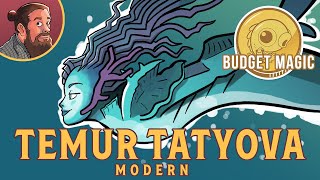 Temur Tatyova | Playing Commander in Modern? | Budget Magic