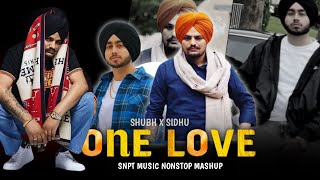 One love Mashup | Shubh ft.AP Dhillon & Imran Khan | PUNJABI BEST MASHUP