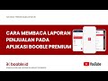 Booble Premium | Cara Membaca Laporan Penjualan