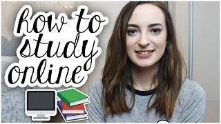 HOW TO STUDY AN ONLINE, PART TIME UNIVERSITY DEGREE