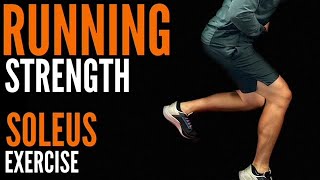 RUNNING STRENGTH: Soleus Exercise