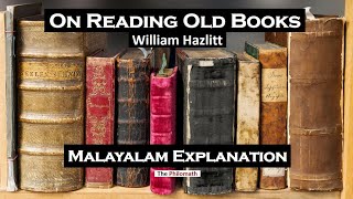 |On Reading Old Books| Summary And Analysis In Malayalam