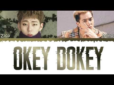 Mino Ft. Zico - Okey Dokey Lyrics [Color CodedHanRomEng] - YouTube