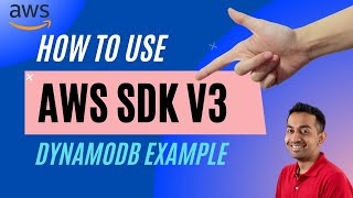 How to use AWS SDK V3? - A DynamoDB demo