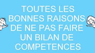 Toutes les raisons pour ne pas faire un bilan de compétences !