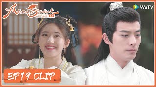 EP19 Clip | His proposal was rejected by her father again! | 国子监来了个女弟子 | ENG SUB