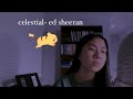 Celestial~ Ed Sheeran ll Pokemon (Cover By Alyssa)