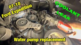 07-10 Ford Expedition Water pump leak/replacement