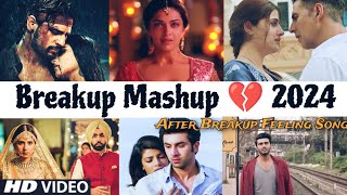 Breakup Mashup 2024 | Arijit Singh | B Praak | DJ Shiv Chauhan | Breakup Mashup | Find Out Think