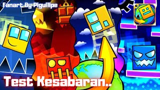 Test Kesabaran.. • Geometry Dash World