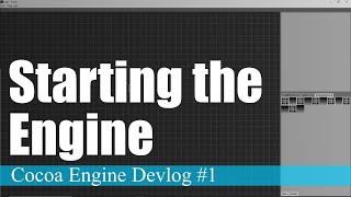 Starting the Engine | Cocoa Engine Devlog #1