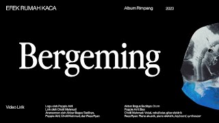 Efek Rumah Kaca — Bergeming (Official Lyric Video)