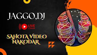 LIVE # JAGGO,DJ # RAMANDEEP SINGH \u0026 MANJOT KAUR # SAHOTA VIDEO NAKODAR 9814236632