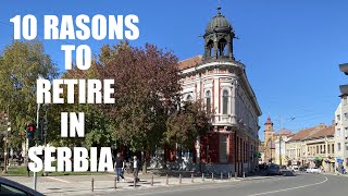 10 Resons to retire in Serbia