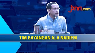 Penjelasan Nadiem Makarim soal Tim Bayangan yang Bikin DPR Geram