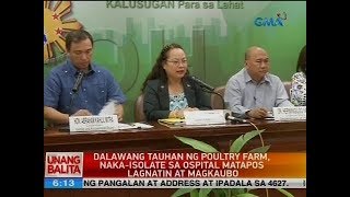 UB: Dalawang tauhan ng poultry farm, naka-isolate sa ospital matapos lagnatin at magkaubo