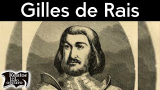 La historia de Gilles de Rais | Relatos del lado oscuro