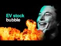 The EV Stock Bubble: Market Delusion