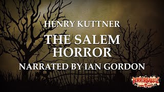 "The Salem Horror" / A Cthulhu Mythos Story by Henry Kuttner