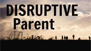 Soccer Ref Tips - Disruptive Parents