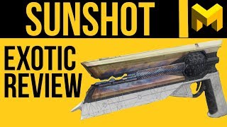 Destiny 2 Sunshot Exotic Review: Powerful PVE Hand Cannon