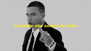Somos de Calle - Daddy Yankee [Letra + ]
