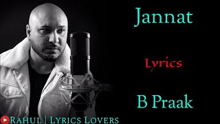JANNAT SONG (LYRICS) | B PRAAK, JAANI | AMMY VIRK | SUFNA 🥺🥺🥺🥺