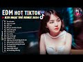 Em Vội Quên Remix ♫ BXH Nhạc Trẻ EDM Hót Nhất Hiện Nay - Top 15 Bản EDM TikTok Hot Trend 2024