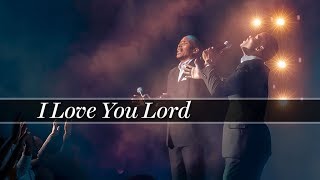 Friends In Praise - I Love You Lord Ft. Neyi Zimu, Omega Khunou Praise & Worship Song