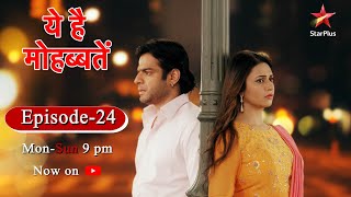 Ye Hai Mohabbatein-Season 1 | Episode 24