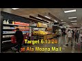 [4K] Target at Ala Moana Mall on 6/13/24 in Honolulu, Oahu, Hawaii