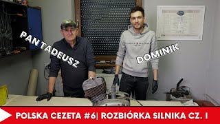 Polska Cezeta #6 Projekt Odbudowy Cezet Sport 477 - Rozbiórka Silnika cz.1