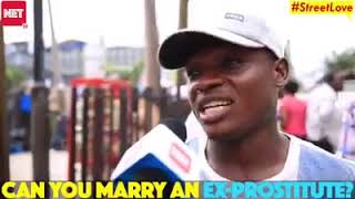 #StreetLove Can You Marry an Ex Prostitute?
